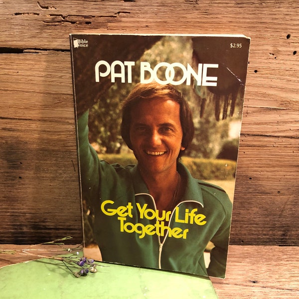 Pat Boone Get Your Life Together 1975 Paperback