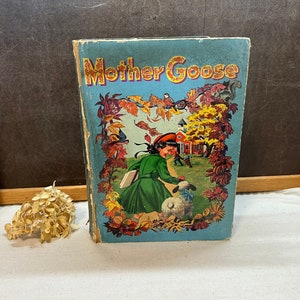 Mother Goose The Complete Book of Nursery Rhymes 1953