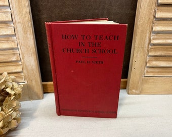 How To Teach In The Church School 1935