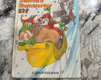 Santa's Runaway Elf A Junior Elf Book 1988