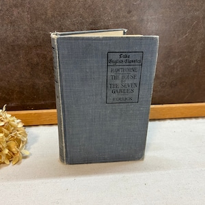The House of The Seven Gables Hawthorne 1898 Antique Copy