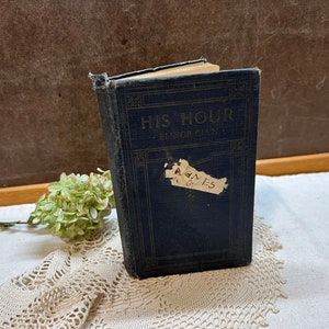 His Hour Elinor Glyn 1910
