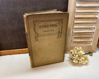 RARE Evolution A Fantasy by Langdon Smith 1909 First Edition