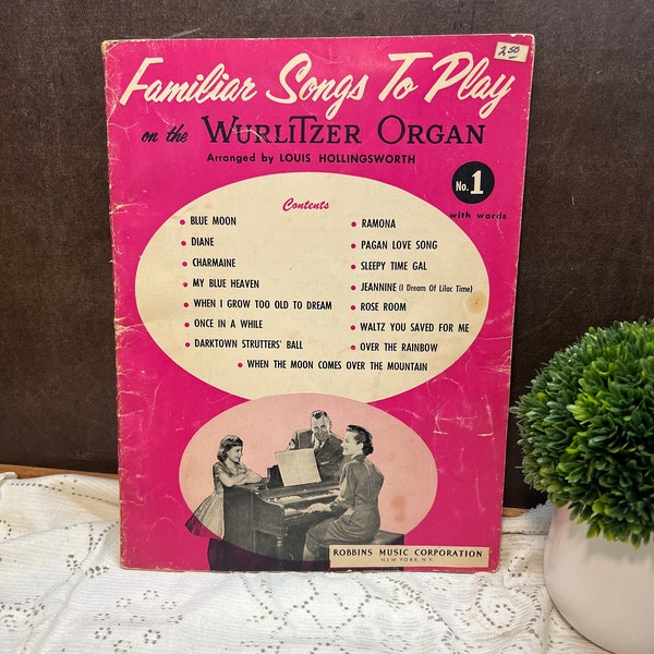 Familiar Songs to Play Wurlitzer Organ Sheet Music 1956