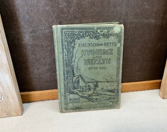 Emerson and Betts Hygiene and Health 1923 Edition