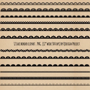 May include: A collection of 12 black lace border clipart designs, each with unique patterns. The borders are approximately 12 inches wide and are displayed on a tan background. The text "12 LACE BORDER CLIPART. PNG. (12" WIDE 300 DPI) BY QIDSIGN PROJECT" is included.