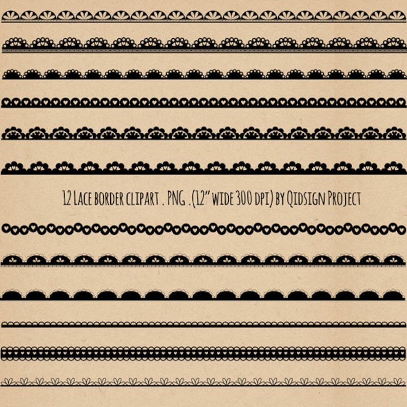 May include: A collection of 12 black lace border clipart designs, each with unique patterns. The borders are approximately 12 inches wide and are displayed on a tan background. The text "12 LACE BORDER CLIPART. PNG. (12" WIDE 300 DPI) BY QIDSIGN PROJECT" is included.