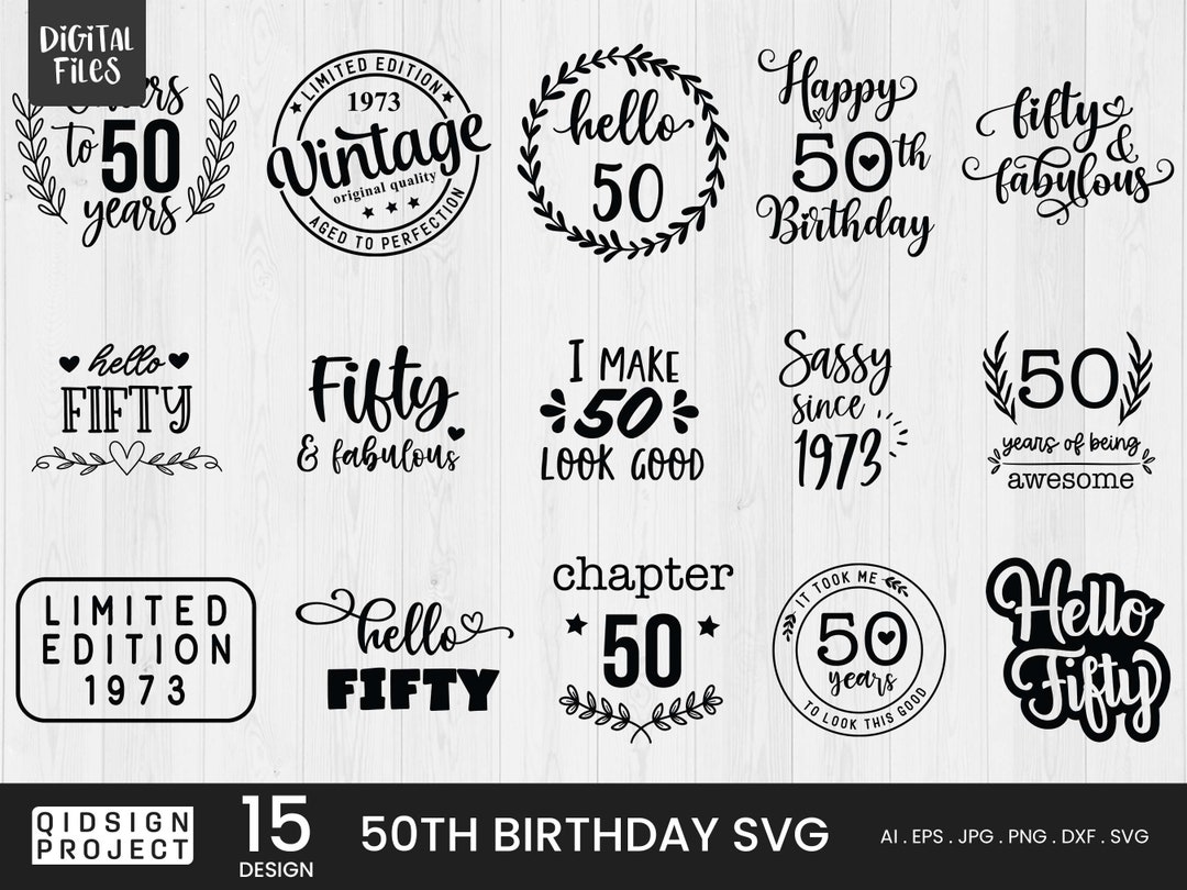 50th Birthday Svg Bundle, Fifty Svg, Birthday SVG, Hello 50 Svg Cut ...