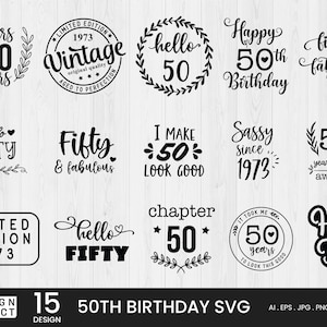 50th Birthday Svg Bundle, Fifty Svg, Birthday SVG, Hello 50 Svg Cut Files, Birthday Shirt Svg, Birthday Clipart, descarga instantánea