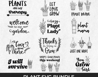 Pacote Svg de 12 plantas, Citações de flores Svg Citações de plantas Svg, Houseplant Svg, Plant Mom Svg, Citação engraçada de plantas, Download instantâneo