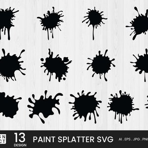 Paint Splatter Svg, Paint Splats SVG cut file, Paint Splatter Svg Bundle, Dripping Paint File, Dripping liquid, Instant Download