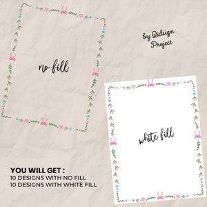 May include: Two square designs with floral borders. One has a beige background and the text "no fill". The other has a white background and the text "white fill". The borders feature pink bows, green leaves, and small blue and pink flowers. Text at the bottom says "YOU WILL GET: 10 DESIGNS WITH NO FILL 10 DESIGNS WITH WHITE FILL".