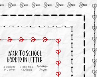 May include: Eight black and white border designs featuring scissors and pencils. The designs are in two styles: horizontal and vertical. The text "Back to School Border in Letter" is at the bottom of the image.