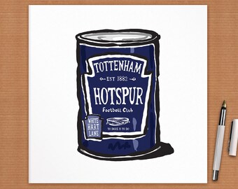 Tottenham Hotspur FC Art Print - Beans - Spurs, THFC, White Hart Lane, To Dare is to Do, Glory Glory Tottenham Hotspur