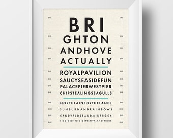 Brighton Eye Chart- Humorous Brighton & Hove Art print, a great gift - Royal Pavilion i360 Brighton Pier wall art