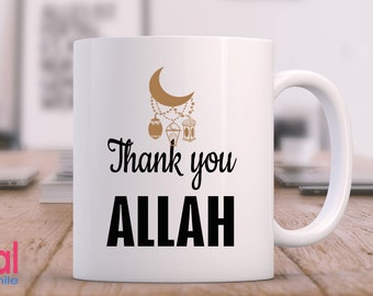 Thank you Allah - Design Printed on both sides. Islamic mug Morning coffee mug Muslim gift Quote printed mug.