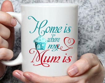Home is where my Mum is - Mothers Day Mug, Mum Christmas Gift, Birthday, Gift for Mum, mum coffee mugs, personalised gift for mum, gift box