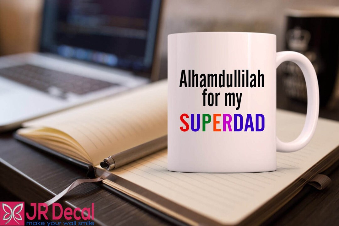 Alhamdulillah for My Superdad Islamic Mugs, Father's Day Mug for Muslim ...
