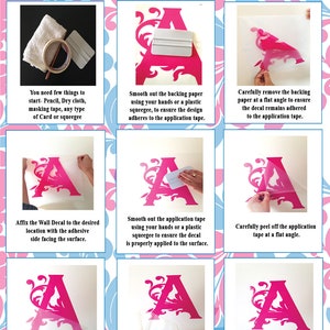 May include: A step-by-step guide on how to apply wall decals. The guide includes images of each step, such as preparing the surface, smoothing out the backing paper, and peeling off the application tape.
