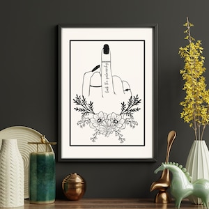 Feminist Middle Finger Art Print: Floral Wall Decor (Digital Download)