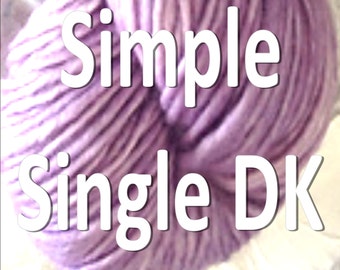 Simply Single DK weight, 100% SW Merino, single ply - in your choice of colors