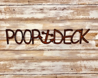 Poop Deck Sign Rusted Recycled Metal