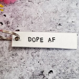 DOPE AF Bar Keychain - Personalized Keyring - Funny Gift for Friend ...