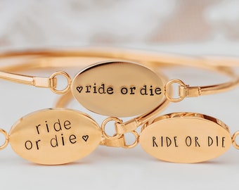 RIDE OR DIE Bangle - Personalized Best Friend Gold Bracelet - Custom Gift for Bestie - Girl Gang Jewelry - Galentine's Day Gift for Friend