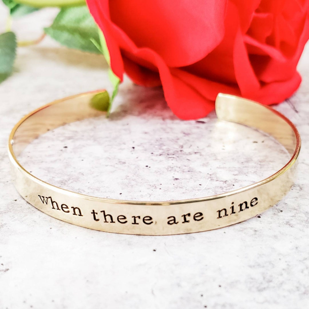 WHEN THERE Are NINE Stacking Cuff Pro Choice Bracelet Ruth Bader