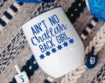 Chanukah Wine Tumbler - Funny Jewish Themed Insulated Outdoor Wine Cup - Hanukkah Menorah Challah Latkes Gift for Mom - Present for her