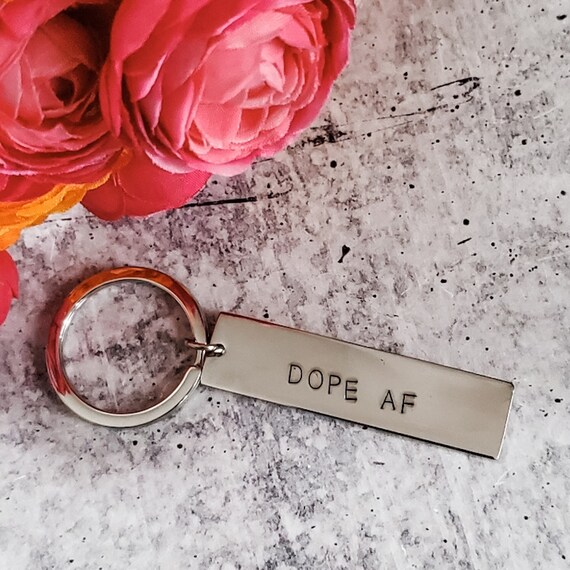 DOPE AF Bar Keychain Personalized Keyring Funny Gift for Etsy