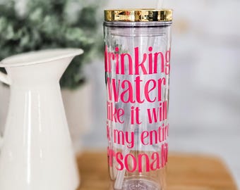 Funny Acrylic Tumbler with Gold Lid: Hydrate for Personality