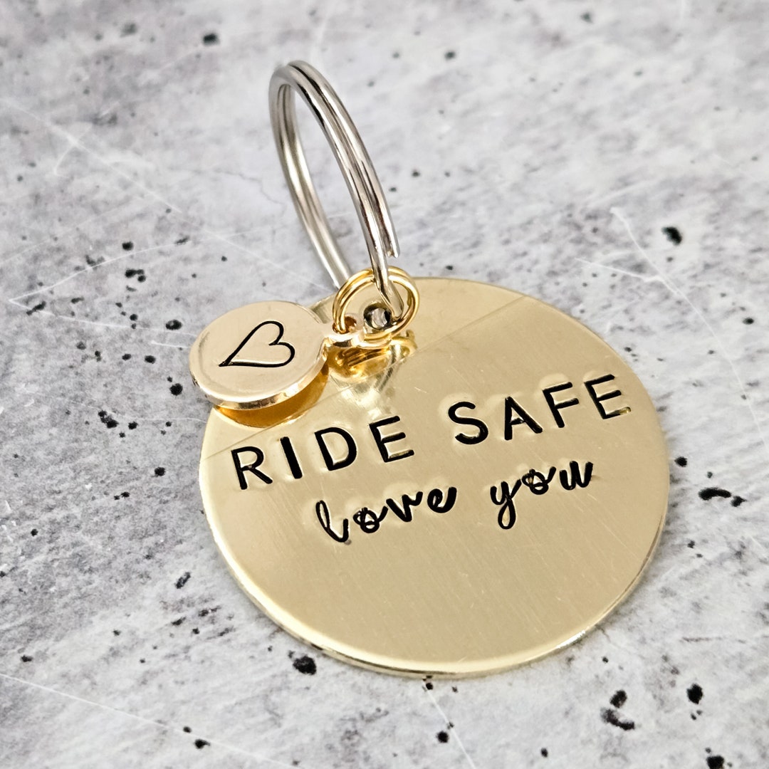 Ride Safe Love You Keychain: Hand Stamped Biker Gift