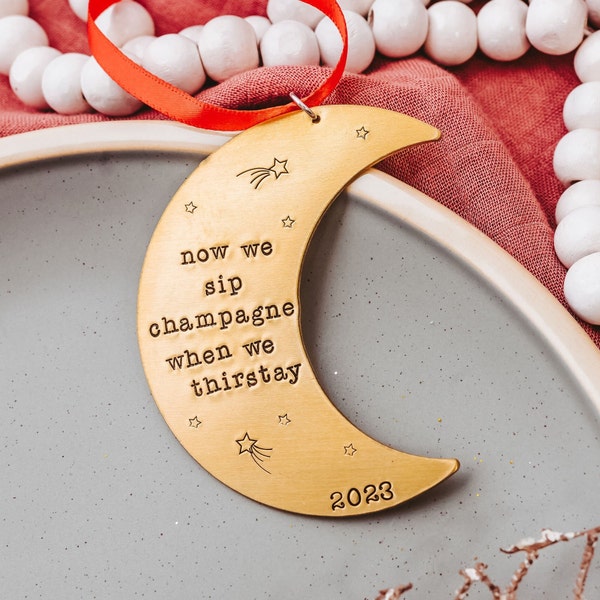 Now We Sip Champagne When We Thirstay Gold Moon Christmas Ornament - Funny Hip Hop Holiday Decor -Personalized Biggie Smalls Gift for Friend