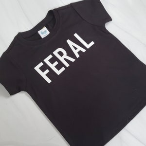 FERAL Toddler T-Shirt - Funny Matching Shirts for Baby and Toddler - Cute Unisex Kids' Clothing - Gag Gift for Parents - Fun Siblings Outfit