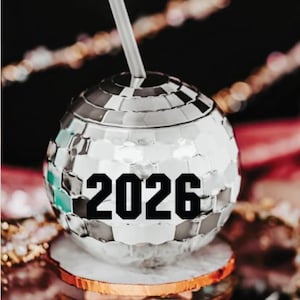 2026 Disco Ball Tumbler: New Year's Eve Party Favor