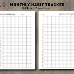 May include: Printable monthly habit tracker with two pages, each with a grid of 31 squares for tracking daily habits. The top of each page says "Monthly Habit Tracker" and "Month".
