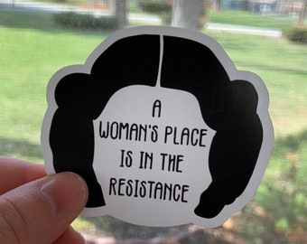 A Woman’s Place is in the Resistance Sticker