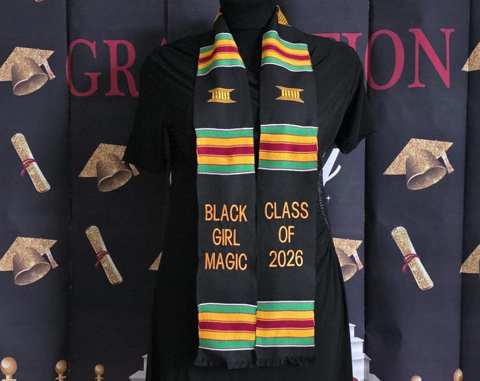 Black Girl Magic Class of 2026 Kente Stole