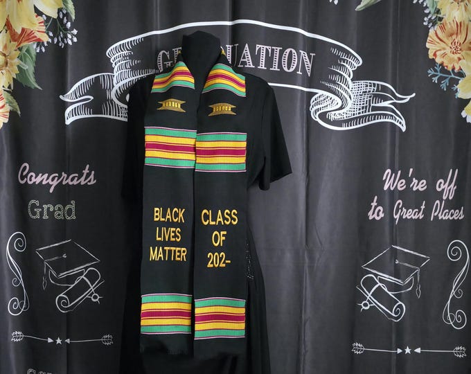 Black Lives Matter Class of 2026 Kente Stoles