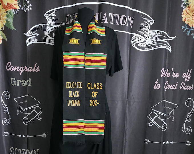 Educated Black Woman Class of 2026 Kente Stoles
