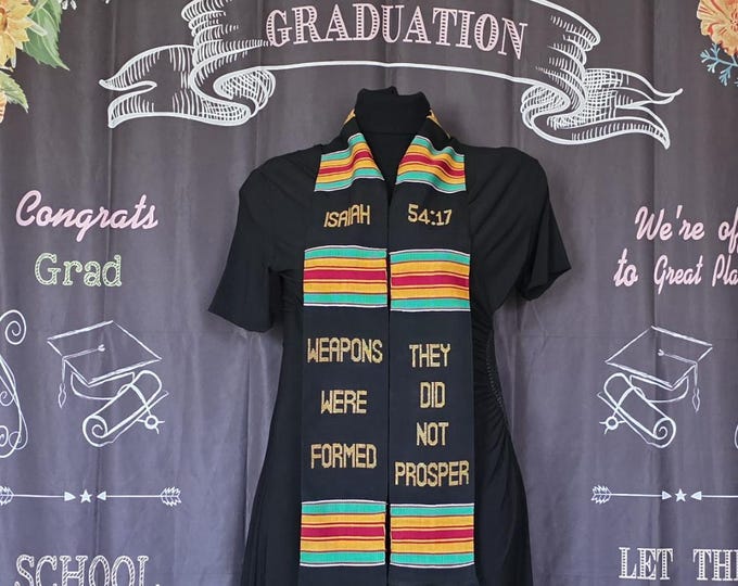 Weapons Were Formed. They Did Not Prosper Kente Stoles
