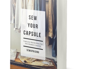 Livre électronique SEW YOUR CAPSULE - Guide de planification et de couture pour une garde-robe capsule pour les couturières et les couturières