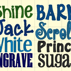 May include: A graphic image with the words "Shine", "Jack", "White", "ENGRAVE", "BARN", "Scroll", "Prince", and "Sugar" in various colors and fonts.