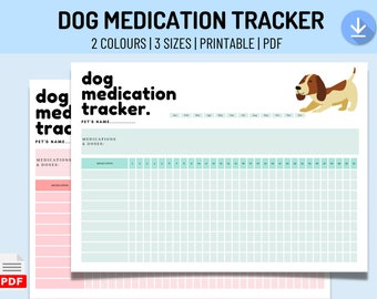 May include: Printable dog medication tracker with a cute cartoon dog illustration. The tracker has a light blue background with a grid for recording medication dates and doses. The text "dog medication tracker" is in bold black font.