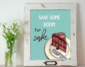 Chocolate Cake Kitchen Art Print, Quote Wall Decor, Printable Wall Art , Food Art Print, Cake Quotes, Digital Prints, Instant Download