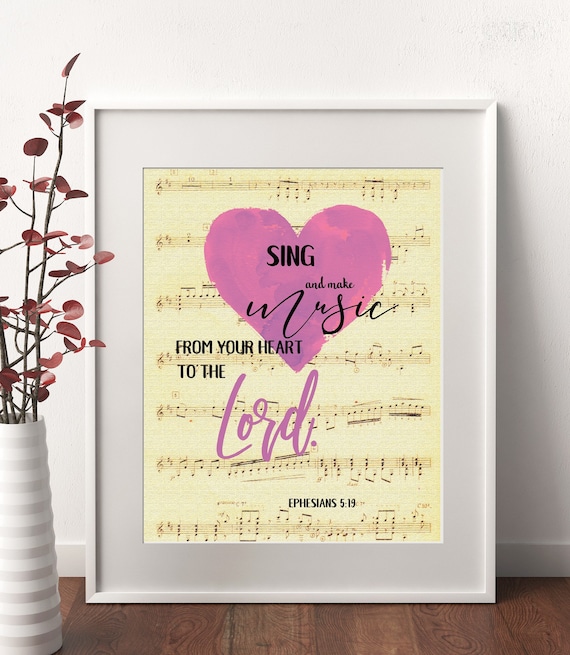 Printable Wall Art Bible Verse Ephesians 519 Sing And Make Music Scripture Print Christian Verses Printable Instant Download