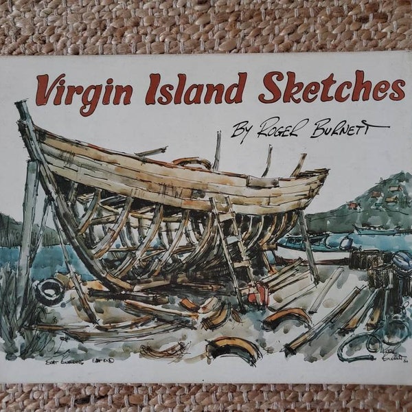 Virgin Island Sketches by Robert Burnett * Signed* First Edition 1980  Hardcover