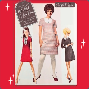 May include: A vintage sewing pattern for a 1960's Mod A-Line Dress. The pattern includes variations for the collar, bib, and sleeves. The pattern is illustrated with three women wearing different versions of the dress.