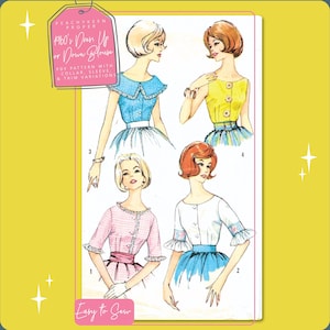 May include: A vintage sewing pattern for a 1960s style dress or blouse. The pattern includes variations for the collar, sleeve, and trim. The pattern is titled "1960's Dress Up or Down Blouse" and is from Peachykeen Proper.